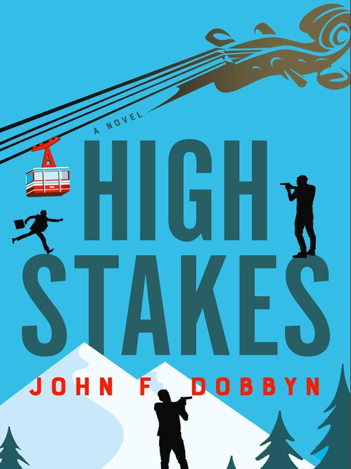 Title details for High Stakes by John F Dobbyn - Available